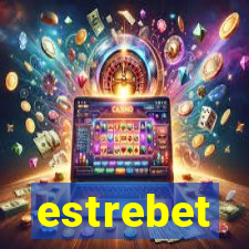 estrebet