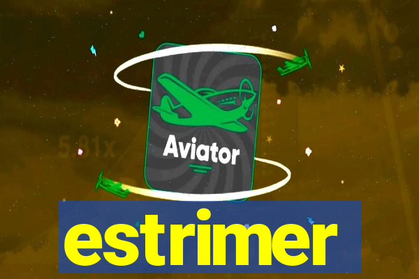 estrimer