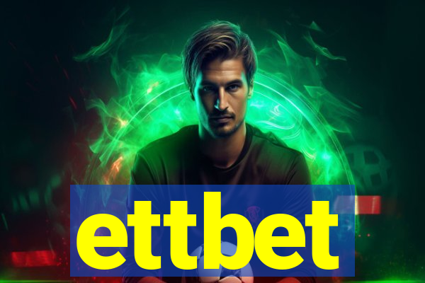 ettbet