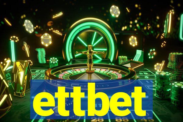 ettbet