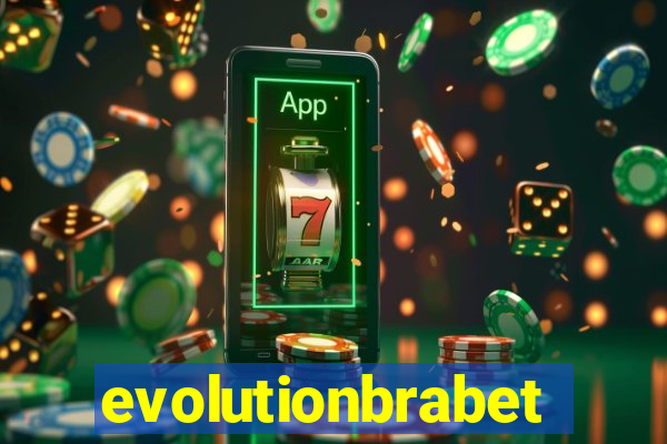 evolutionbrabet