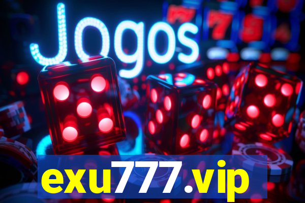 exu777.vip