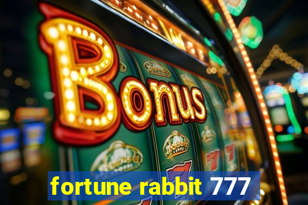 fortune rabbit 777