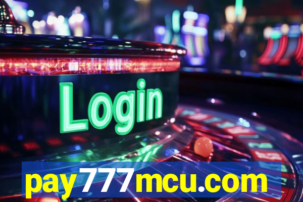 pay777mcu.com