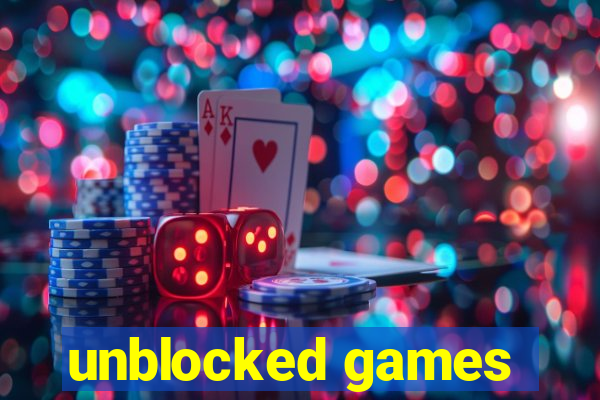 unblocked games