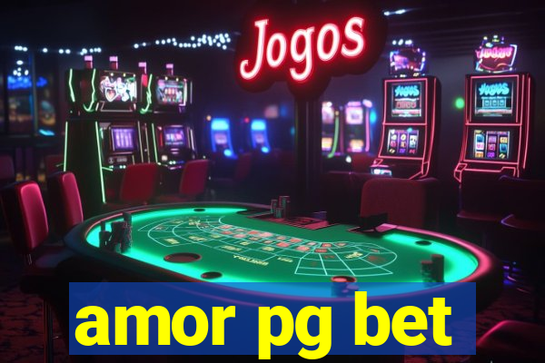 amor pg bet