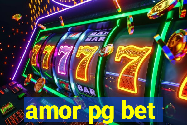 amor pg bet