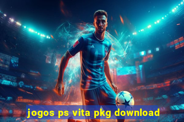 jogos ps vita pkg download