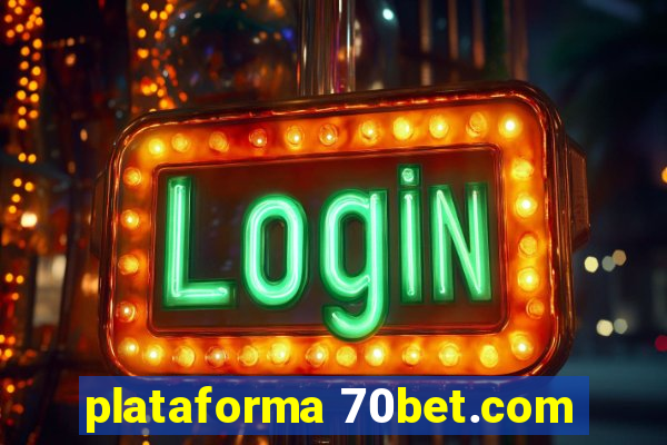 plataforma 70bet.com