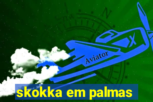 skokka em palmas