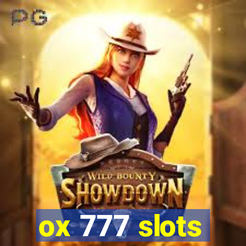 ox 777 slots