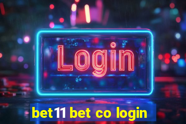 bet11 bet co login