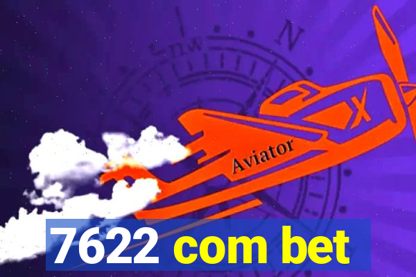 7622 com bet