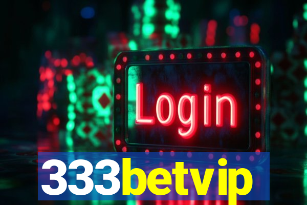 333betvip