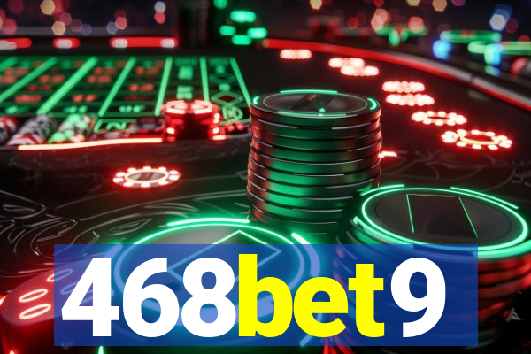 468bet9