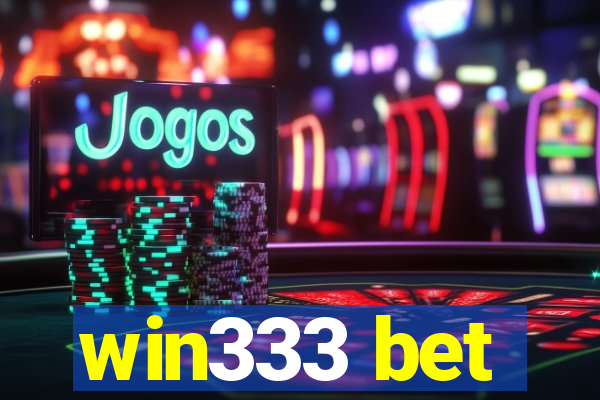 win333 bet