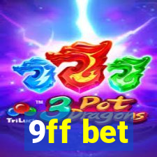 9ff bet