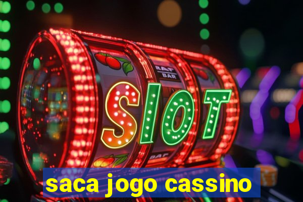 saca jogo cassino