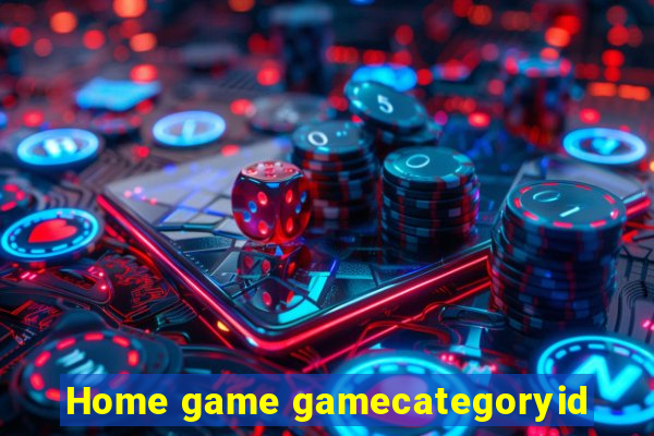 Home game gamecategoryid