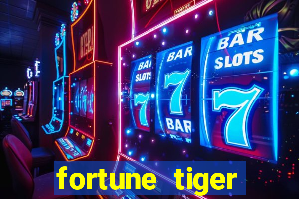 fortune tiger deposito 1 real