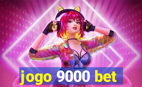 jogo 9000 bet