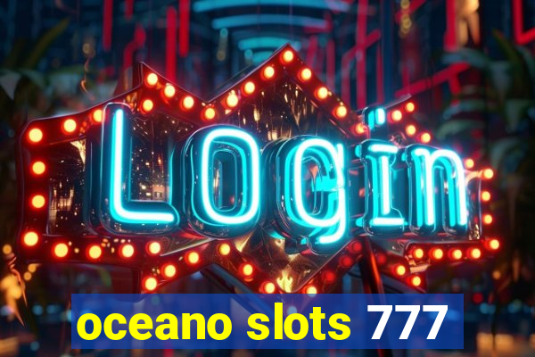 oceano slots 777