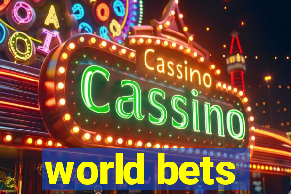 world bets