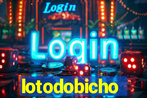 lotodobicho