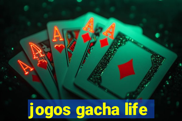 jogos gacha life