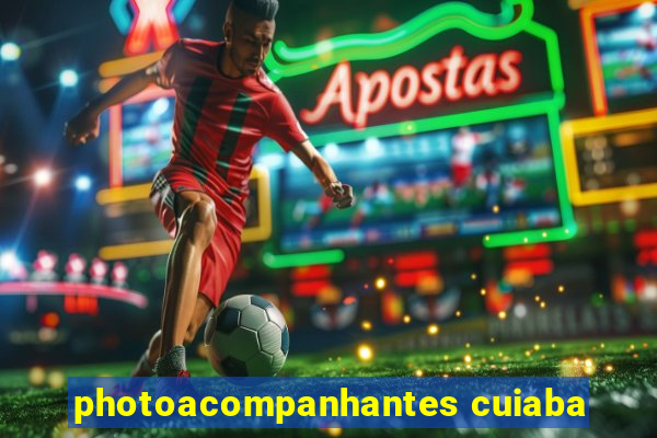 photoacompanhantes cuiaba