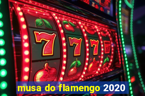 musa do flamengo 2020