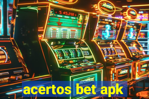 acertos bet apk