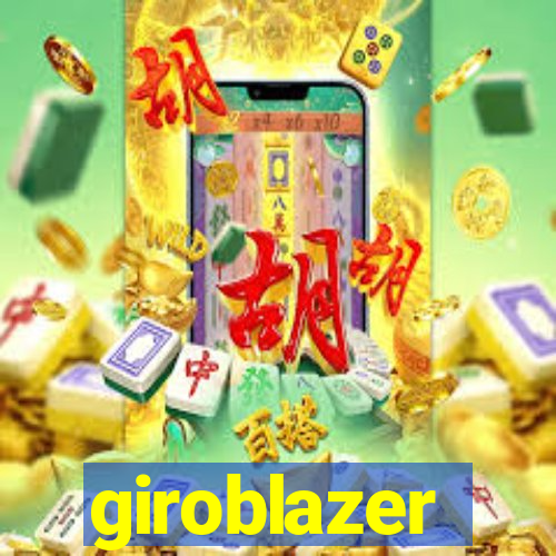 giroblazer