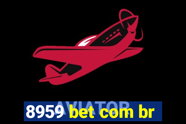 8959 bet com br