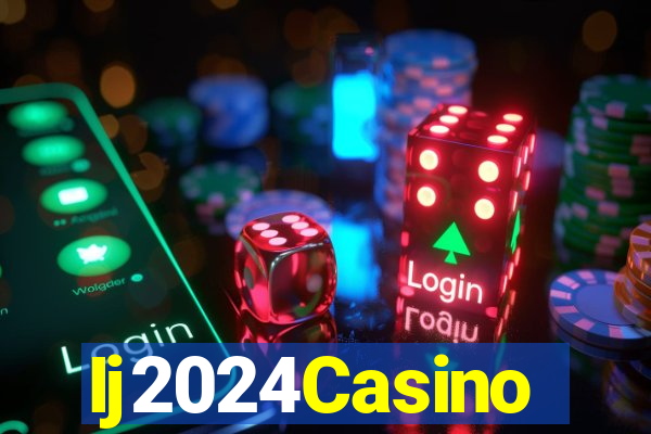 Ij2024Casino