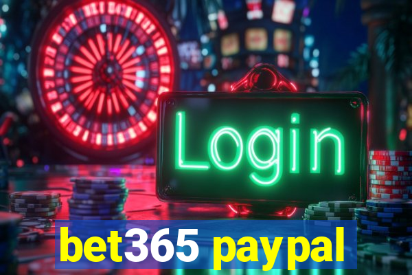 bet365 paypal