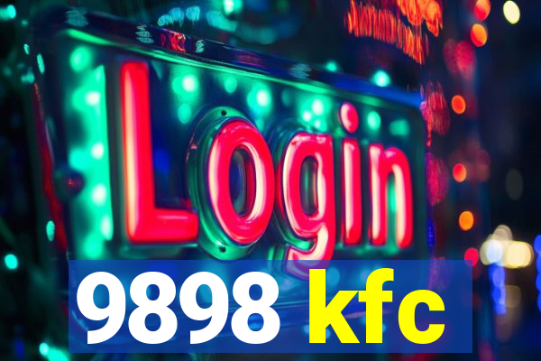 9898 kfc