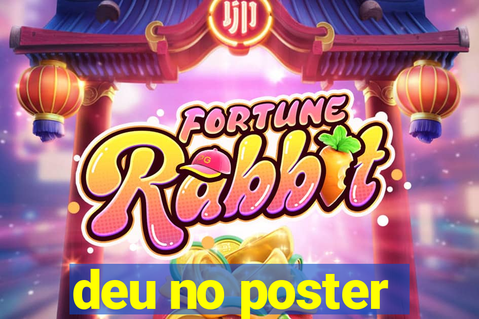 deu no poster