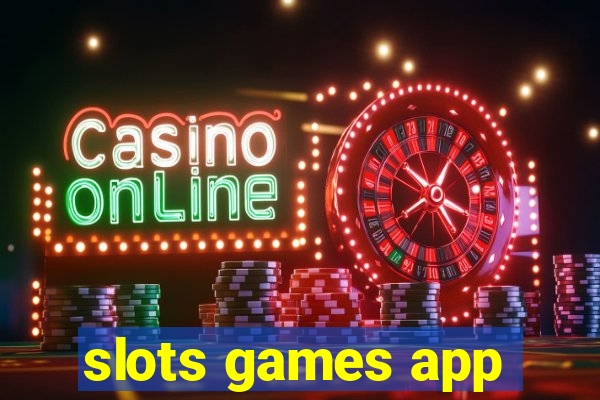 slots games app