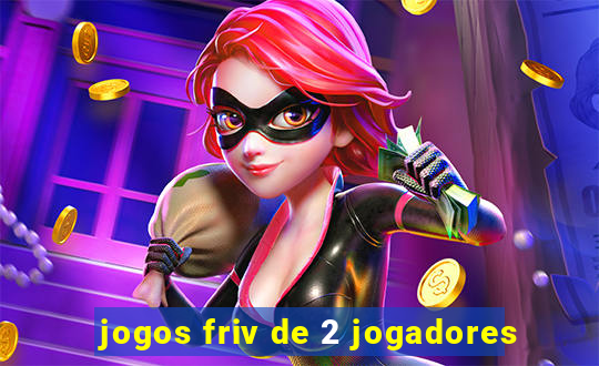 jogos friv de 2 jogadores