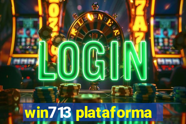 win713 plataforma