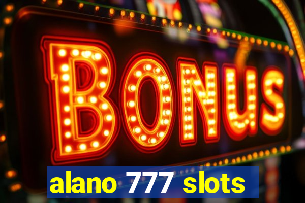 alano 777 slots