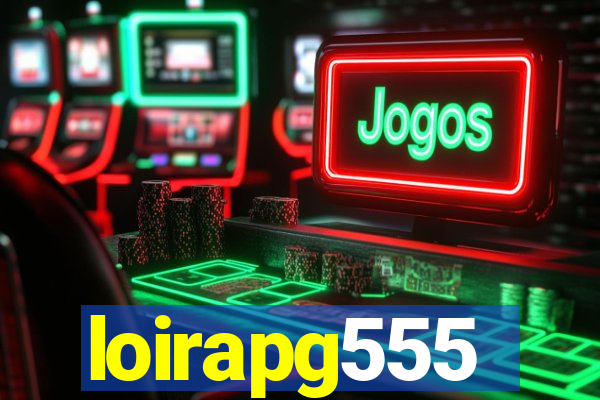 loirapg555