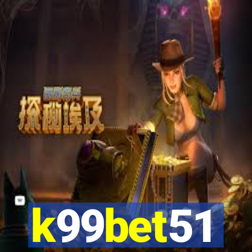 k99bet51