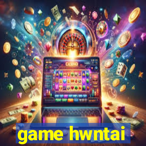 game hwntai