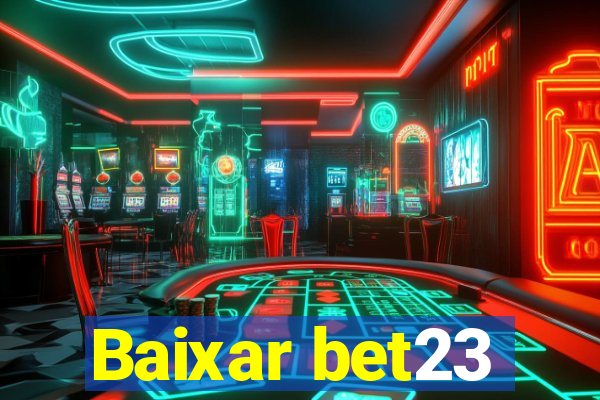 Baixar bet23