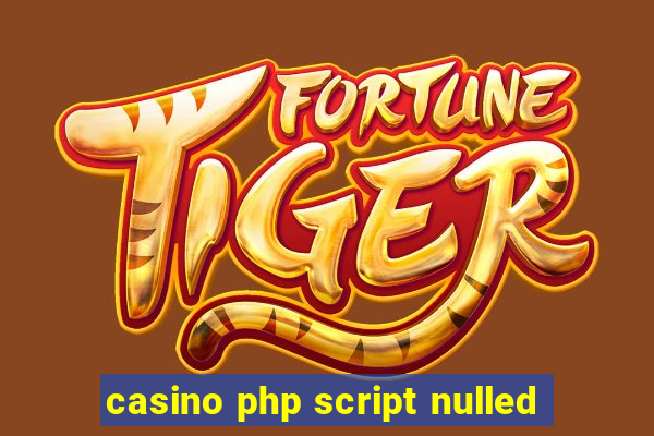 casino php script nulled