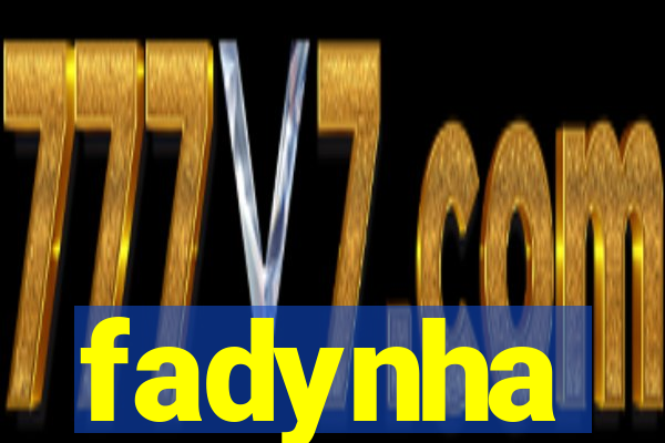 fadynha