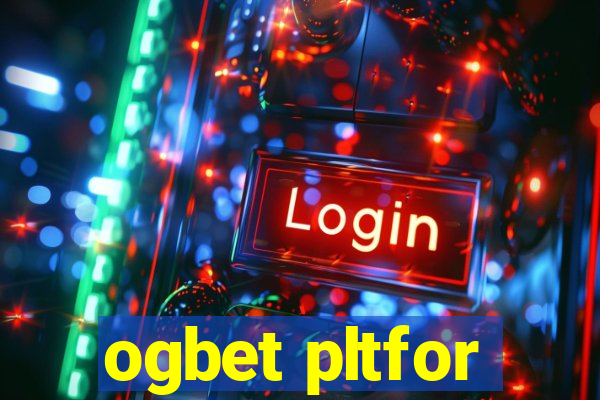 ogbet pltfor