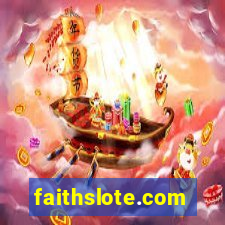 faithslote.com